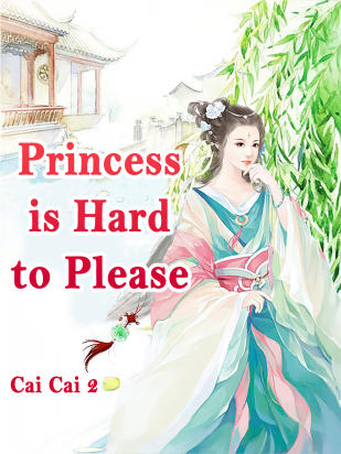 Princess is Hard to Please